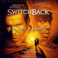 Switchback DSS WS Rare LaserDisc NEW LD Quaid Glover Thriller